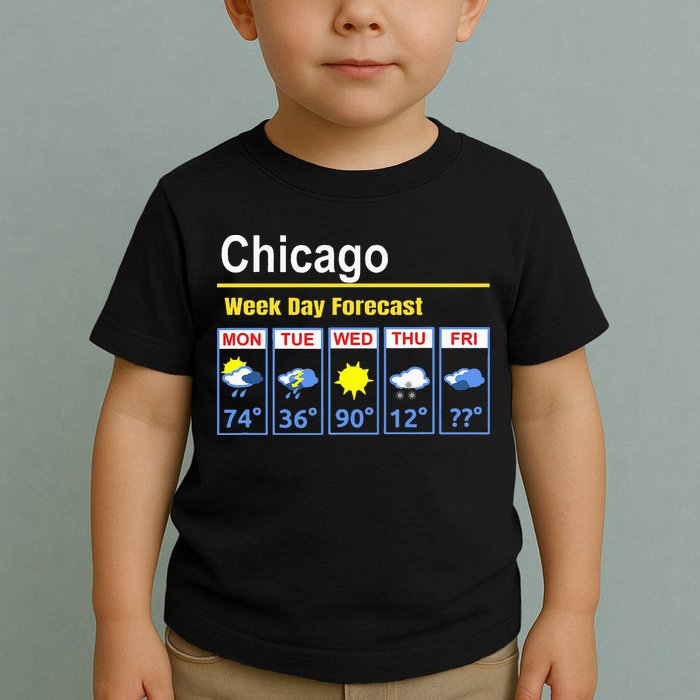 Chicago Erratic 5 Day Weather Forecast Toddler T-Shirt