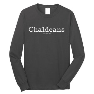 Chaldeans Established 626 BC Long Sleeve Shirt