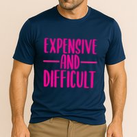 Cute Expensive And Difficult Funny Womens Teens Bougee Performance Shirt