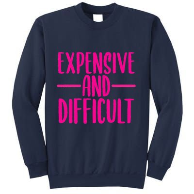 Cute Expensive And Difficult Funny Womens Teens Bougee Sweatshirt