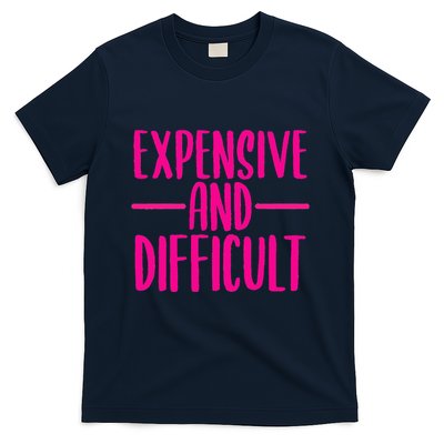 Cute Expensive And Difficult Funny Womens Teens Bougee T-Shirt