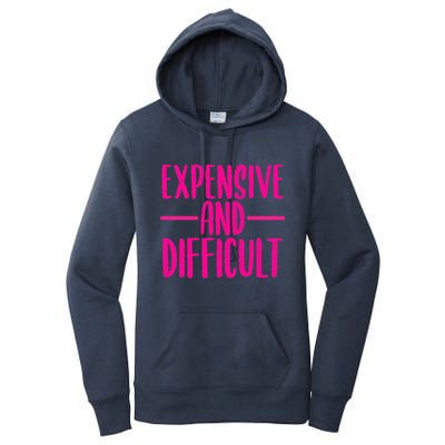 Cute Expensive And Difficult Funny Womens Teens Bougee Women's Pullover Hoodie