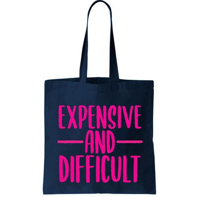 Cute Expensive And Difficult Funny Womens Teens Bougee Bag
