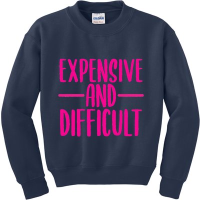 Cute Expensive And Difficult Funny Womens Teens Bougee Kids Sweatshirt