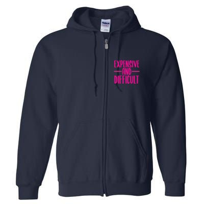 Cute Expensive And Difficult Funny Womens Teens Bougee Full Zip Hoodie