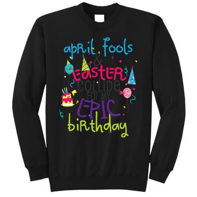 Cute Easter April Fools Birthday Gift Sweatshirt