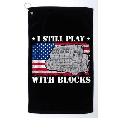 Car Engine Auto Mechanic I Still Play With Blocks USA Flag Platinum Collection Golf Towel