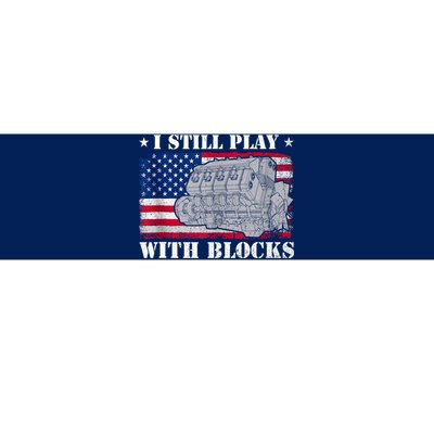 Car Engine Auto Mechanic I Still Play With Blocks USA Flag Bumper Sticker