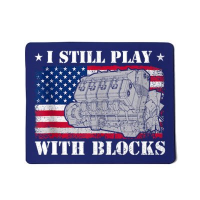 Car Engine Auto Mechanic I Still Play With Blocks USA Flag Mousepad