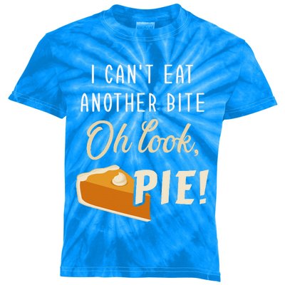 Cant Eat Another Bite Look Pie Funny Thanksgiving Christmas Kids Tie-Dye T-Shirt