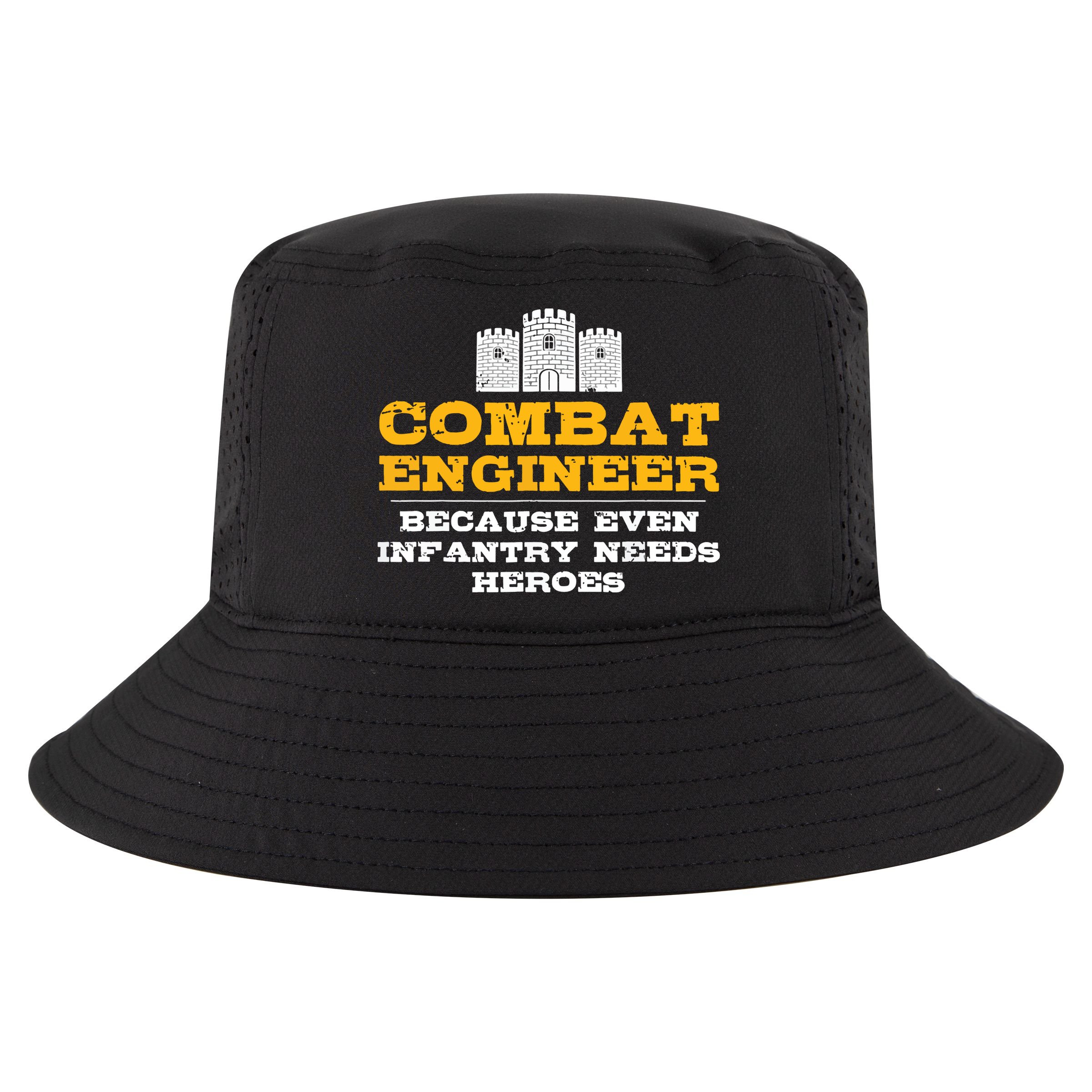 Combat Engineer Because Infantry Needs Heroes Army Cool Comfort Performance Bucket Hat