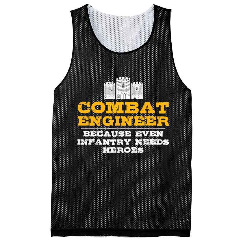 Combat Engineer Because Infantry Needs Heroes Army Mesh Reversible Basketball Jersey Tank