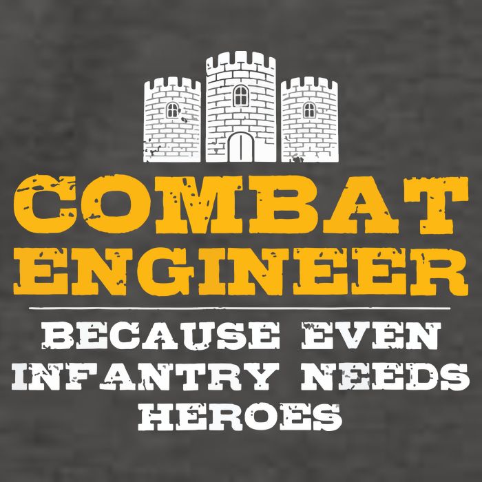 Combat Engineer Because Infantry Needs Heroes Army Vector Backpack