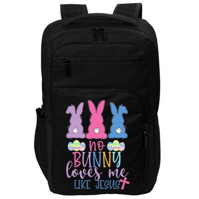 Cute Easter Bunnies No Bunny Loves Me Like Jesus Impact Tech Backpack