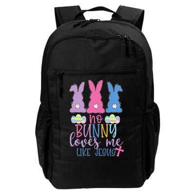 Cute Easter Bunnies No Bunny Loves Me Like Jesus Backpack