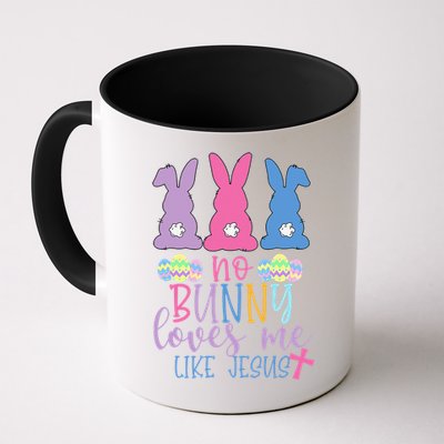 Cute Easter Bunnies No Bunny Loves Me Like Jesus Mug