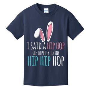 Cute Easter Bunny I Said A Hip Hop Funny Kids T-Shirt