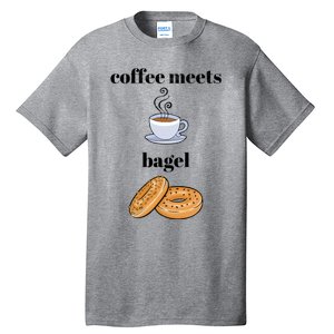 Coffee Er Bagels Food Lover Funny Coffee Meets Bagels Gift Tall T-Shirt