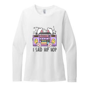 Cute Easter Bunny I Said A Hip Hop Funny Womens CVC Long Sleeve Shirt