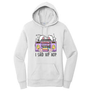 Cute Easter Bunny I Said A Hip Hop Funny Women's Pullover Hoodie