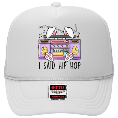 Cute Easter Bunny I Said A Hip Hop Funny Trucker Hat