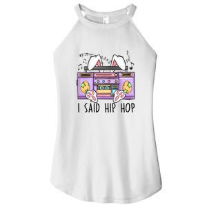 Cute Easter Bunny I Said A Hip Hop Funny Women's Perfect Tri Rocker Tank