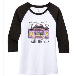 Cute Easter Bunny I Said A Hip Hop Funny Women's Tri-Blend 3/4-Sleeve Raglan Shirt