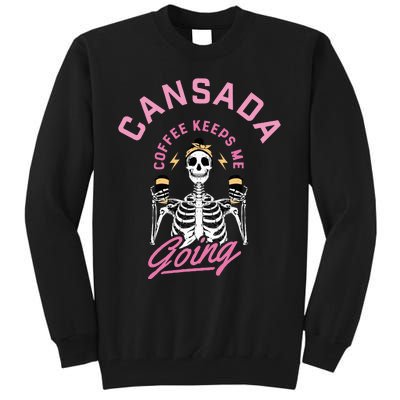 Cansada Eternal Brew Skeleton Sips and Rock and Roll Tall Sweatshirt