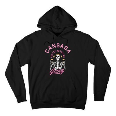 Cansada Eternal Brew Skeleton Sips and Rock and Roll Tall Hoodie