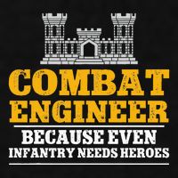 Combat Engineer Because Even Infantry Needs Heroes Ladies PosiCharge Tri-Blend Wicking Tank