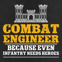 Combat Engineer Because Even Infantry Needs Heroes Cool Comfort Performance Bucket Hat