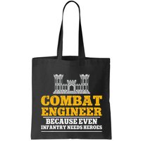 Combat Engineer Because Even Infantry Needs Heroes Bag