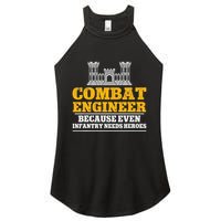 Combat Engineer Because Even Infantry Needs Heroes Women's Perfect Tri Rocker Tank