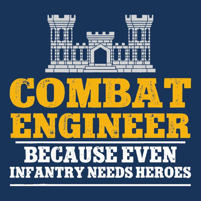 Combat Engineer Because Even Infantry Needs Heroes Infant Baby Jersey Bodysuit