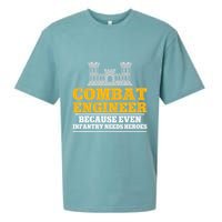 Combat Engineer Because Even Infantry Needs Heroes Sueded Cloud Jersey T-Shirt