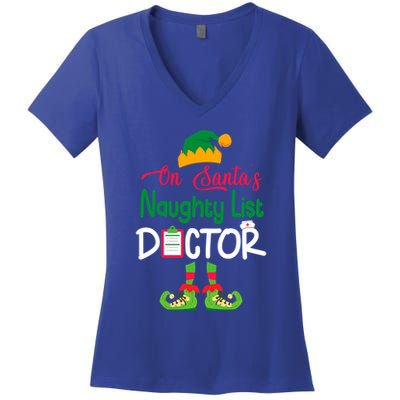 Cute Elf Body Merry Christmas On SantaS Naughty List Doctor Meaningful Gift Women's V-Neck T-Shirt