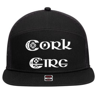 Cork Eire County Cork Ireland 7 Panel Mesh Trucker Snapback Hat