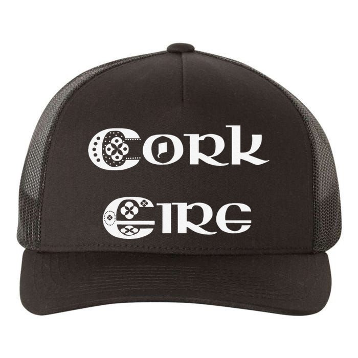 Cork Eire County Cork Ireland Yupoong Adult 5-Panel Trucker Hat