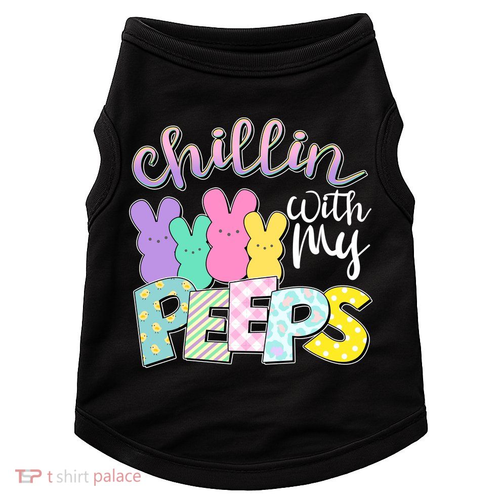Cute Easter Chillin With My Peeps Candy Bunnies Doggie Tank