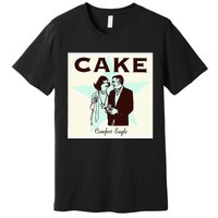 Comfort Eaglee Cake Premium T-Shirt