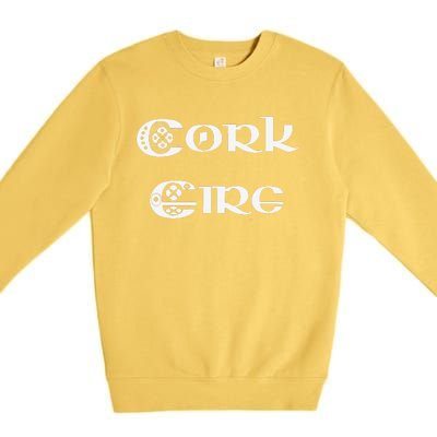 Cork Eire County Cork Ireland Premium Crewneck Sweatshirt