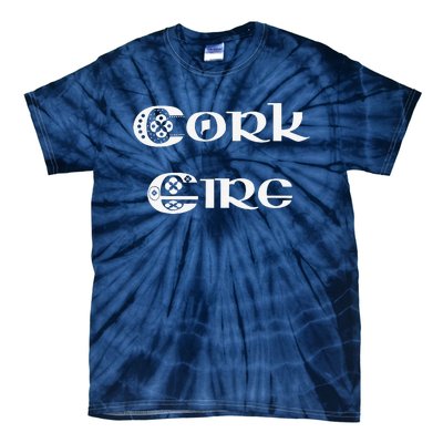 Cork Eire County Cork Ireland Tie-Dye T-Shirt