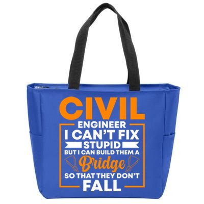 Civil Engineer Cant Fix Stupid Civil Engineer Dad Gift Zip Tote Bag