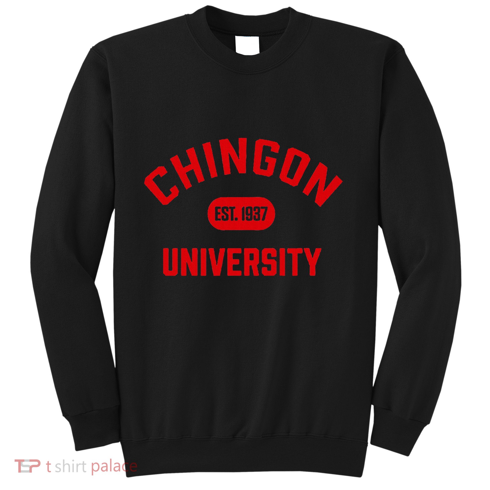 Chingon Est.1937 Sweatshirt