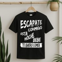 Cool Escapate Conmigo Esta Noche Bebe T-Shirt