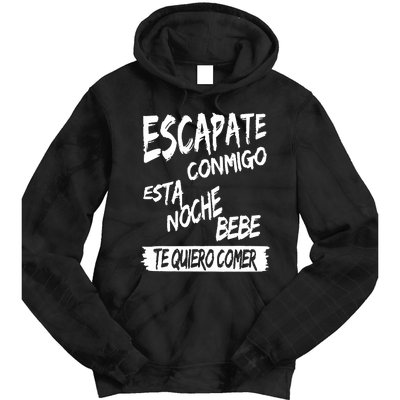 Cool Escapate Conmigo Esta Noche Bebe Tie Dye Hoodie