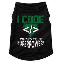 Computer Engineer Coding I Code Superpower Doggie Tank