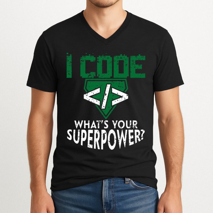 Computer Engineer Coding I Code Superpower V-Neck T-Shirt