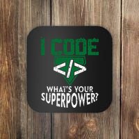 Computer Engineer Coding I Code Superpower Coaster