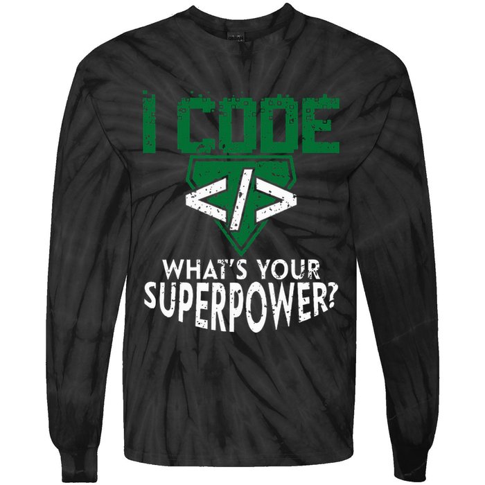 Computer Engineer Coding I Code Superpower Tie-Dye Long Sleeve Shirt